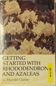 B0024 – Getting Started with Rhododendrons and Azaleas