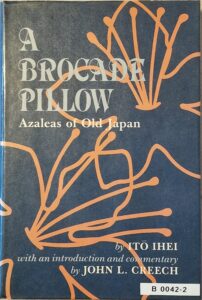 B0042 – A Brocade Pillow. Azaleas of Old Japan. Ito Ihei. 1692