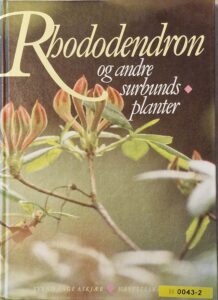 B0043 – Rhododendron og andre surbundsplanter