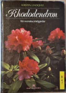 B0047 – Rhododendron för svenska trädgårder