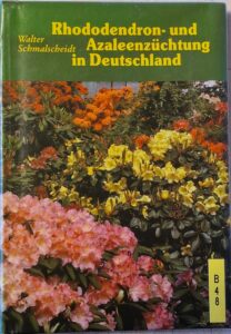 B0048 – Rhododendron- und Azaleenzüchtung in Deutschland, Del II