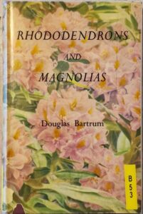 B0053 – Rhododendrons and Magnolias