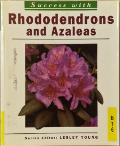 B0076 – Success with Rhododendron & Azalea