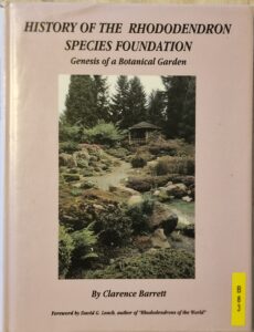 B0083 – History of the Rhododendron Species Foundation – Genesis of a Botanical Garden