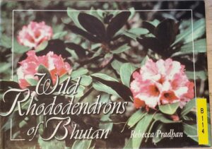 B0114 – Wild Rhododendrons of Bhutan