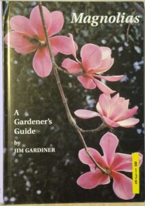 B0136 – Magnolias, A Gardener’s Guide