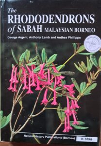 B0199 – The RHODODENDRONS of SABAH Malaysian Borneo
