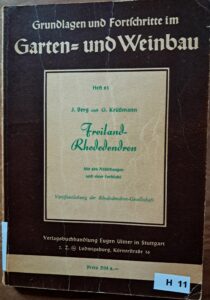 H11 – Garten- und Weinbau heft 83, 1951. Freiland Rhododendron
