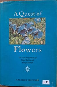 H21 – A Quest og Flowers. The Plant Explorations of Frank Ludlow and george Sheriff
