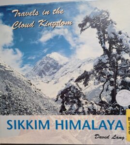 B0156 – Travels in the Cloud Kingdom Sikkim Himalaya